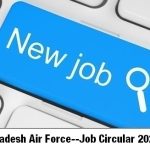 Bangladesh Air Force--Job Circular 2024